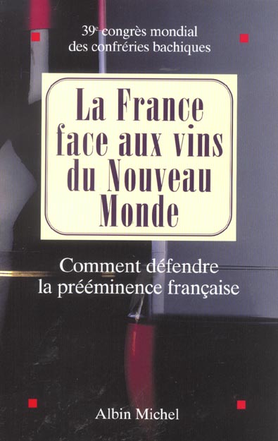 La france face aux vins du nouveau monde