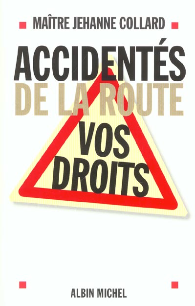 Accidentes de la route : vos droits