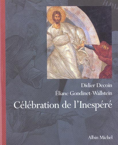 Celebration de l'inespere