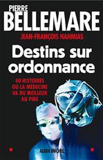 Destins sur ordonnance