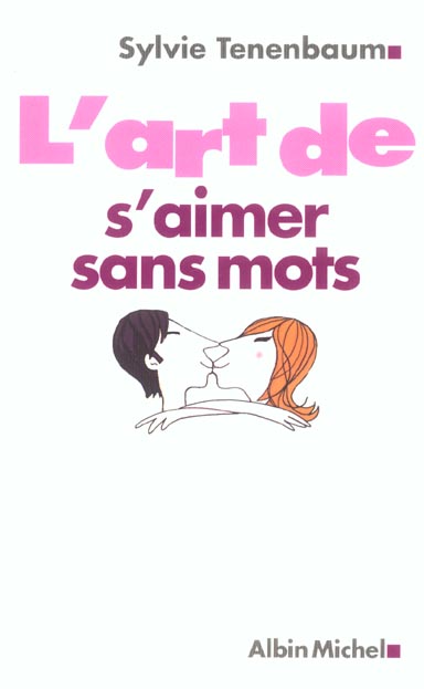 L'art de s'aimer sans mots