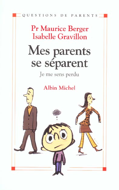 Mes parents se separent - je me sens perdu