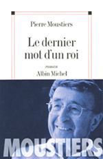 Le dernier mot d'un roi