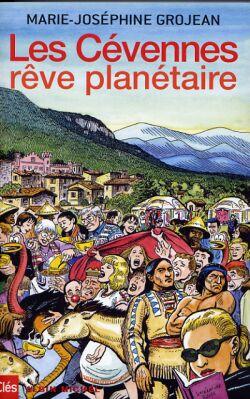 Les cevennes, reve planetaire