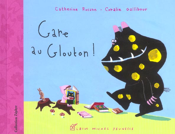 Gare au glouton !