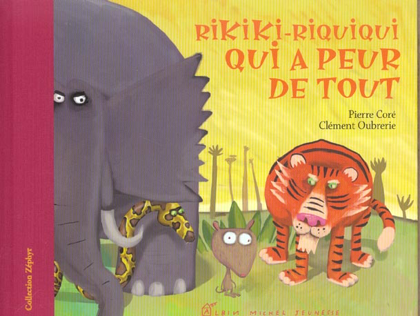 Rikiki-riquiqui qui a peur de tout
