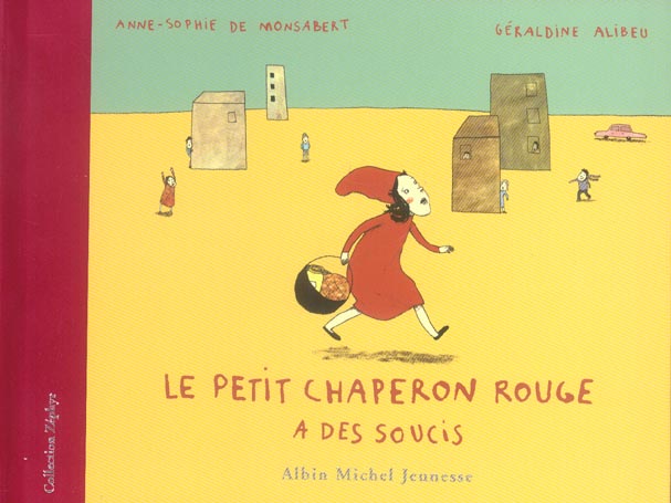 Le petit chaperon rouge a des soucis