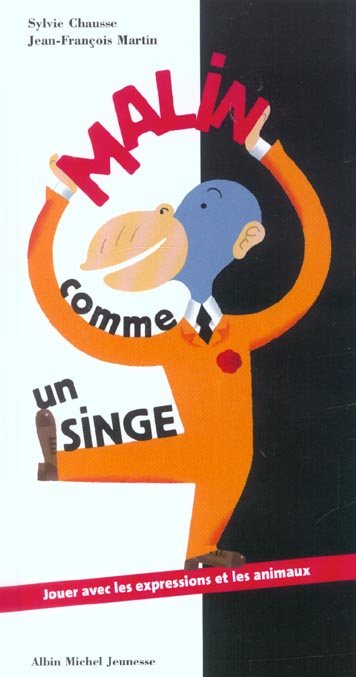 Malin comme un singe