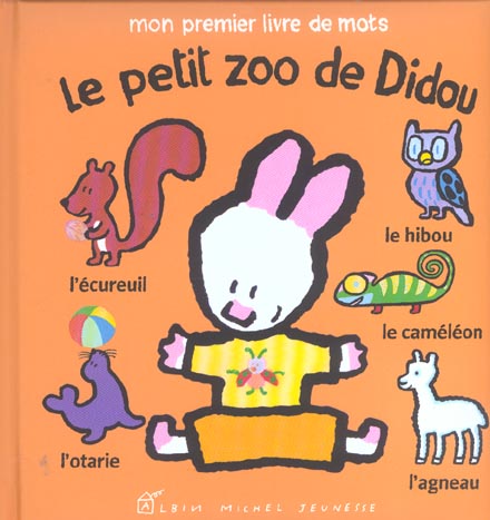 Le petit zoo de didou - les imagiers didou sait tout
