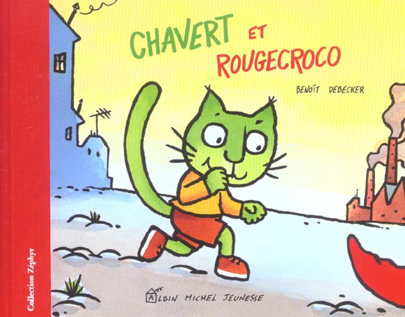 Chavert et rougecroco