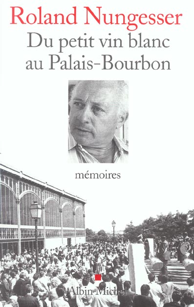 Du petit vin blanc au palais-bourbon