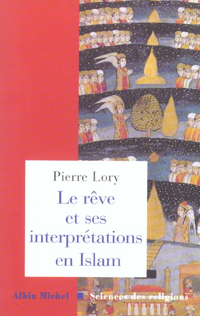 Le reve et ses interpretations en islam