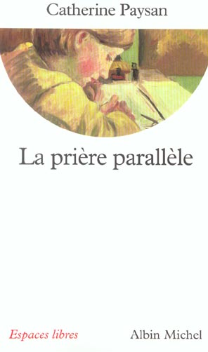 La prière parallèle