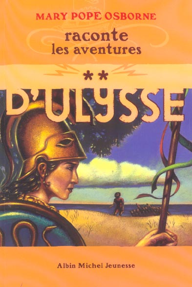 Mary pope osborne raconte les aventures d'ulysse t.2 ; le voyage de telemaque
