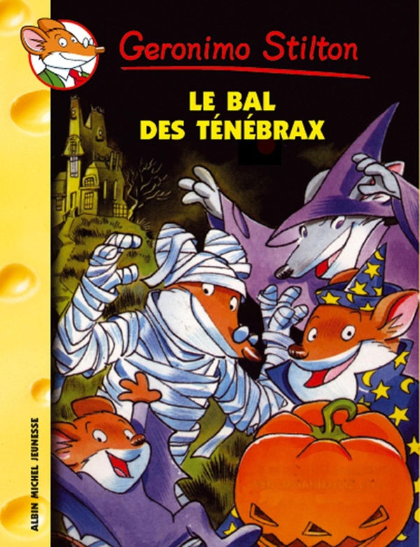 Geronimo Stilton Tome 23 : le bal des Ténébrax