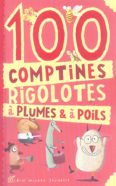 100 comptines rigolotes a plumes et a poils