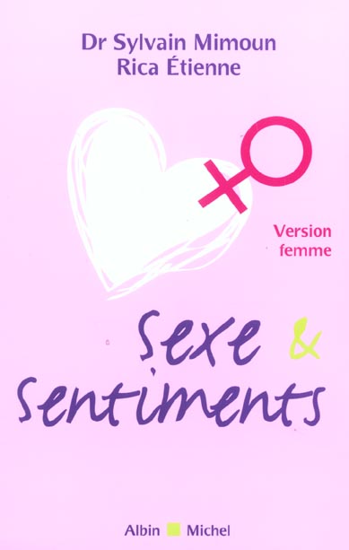 Sexe et sentiments ; version femme