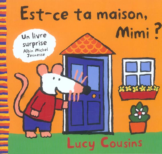 Est-ce ta maison, mimi ?