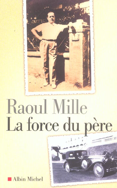 La force du père