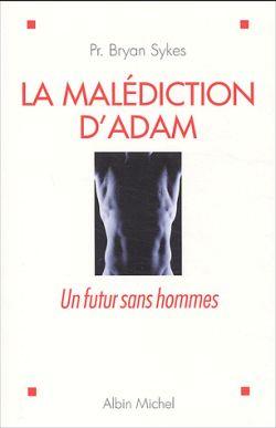 La Malédiction d'Adam : Un futur sans hommes