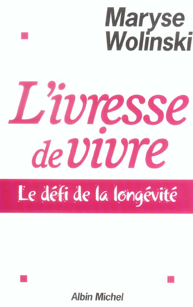 L'ivresse de vivre