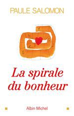 La spirale du bonheur