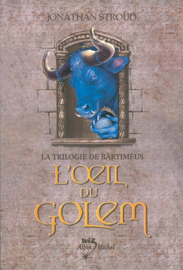 La trilogie de Bartimeus Tome 2 ; l'oeil du golem