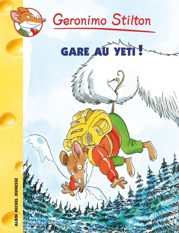 Geronimo Stilton Tome 13 : gare au yéti !