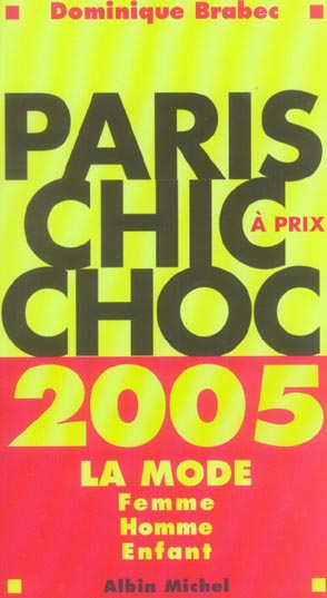 Paris chic a prix choc (édition 2005)