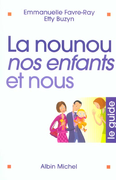 La nounou, nos enfants et nous