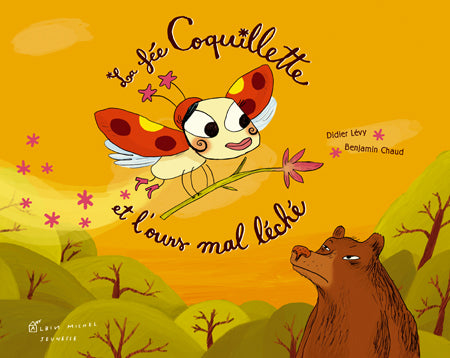 La Fée Coquillette et l'ours mal léché