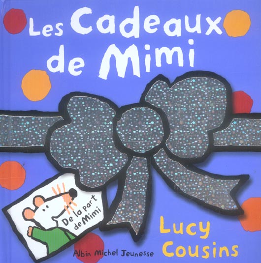 Les cadeaux de Mimi