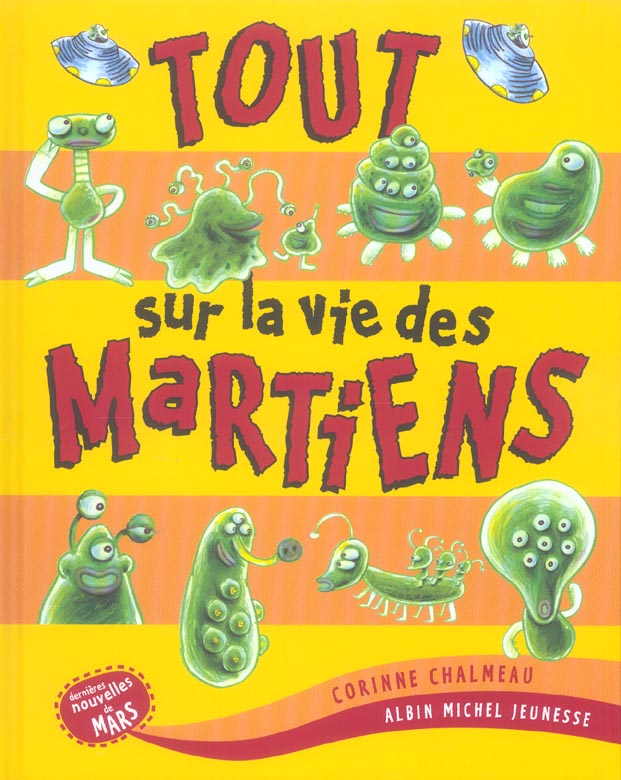 Tout sur la vie des martiens