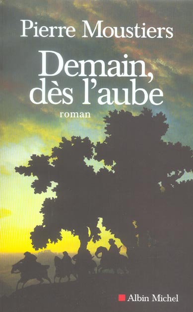 Demain, des l'aube