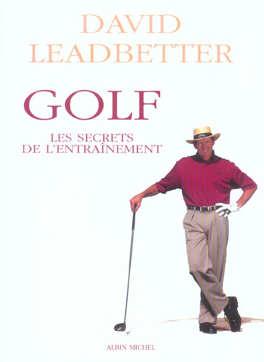 Golf : les secrets de l'entrainement