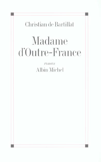 Madame d'outre-france