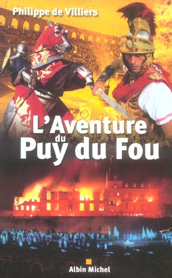 L'aventure du puy du fou (édition 2005)