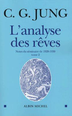 L'analyse des rêves Tome 2