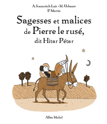 Sagesses et malices de pierre le ruse, dit hitar petar