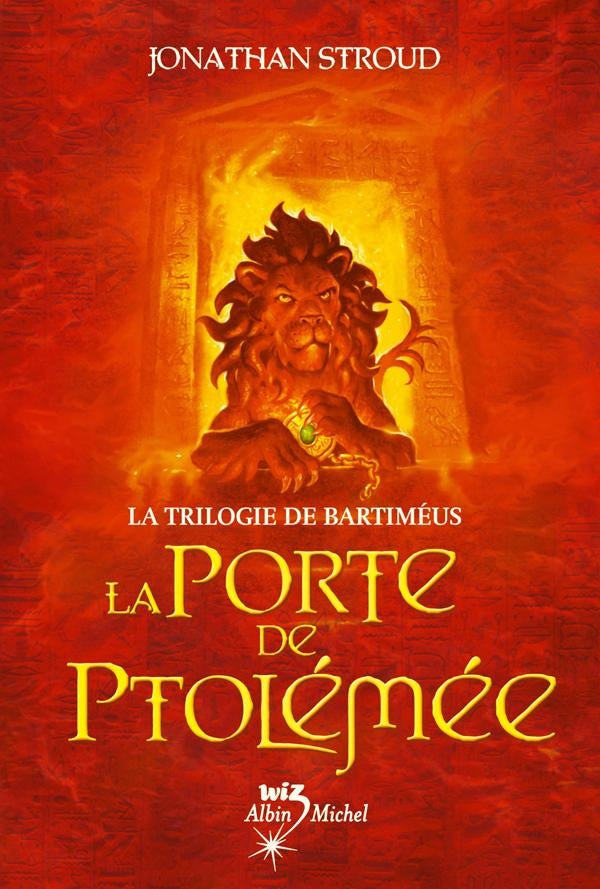 La Porte de Ptolémée : La Trilogie de Bartiméus - tome 3