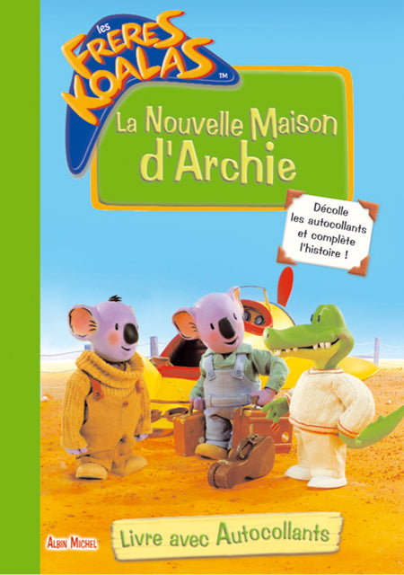 La nouvelle maison d'Archie