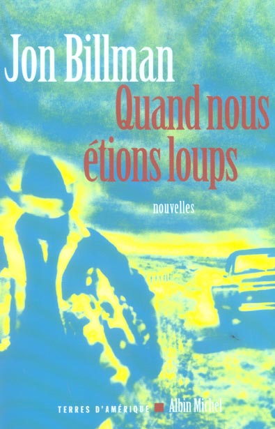 Quand nous etions loups
