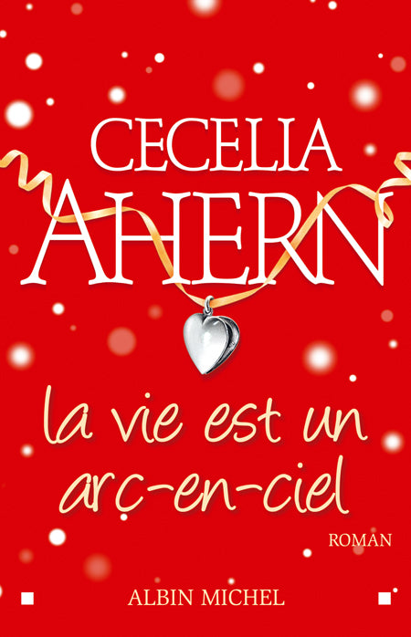 La vie est un arc-en-ciel