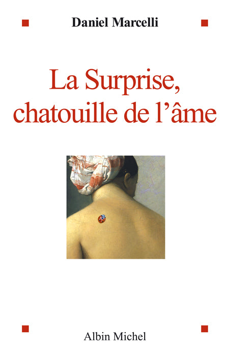 La surprise, chatouille de l'ame (ned) (édition 2006)