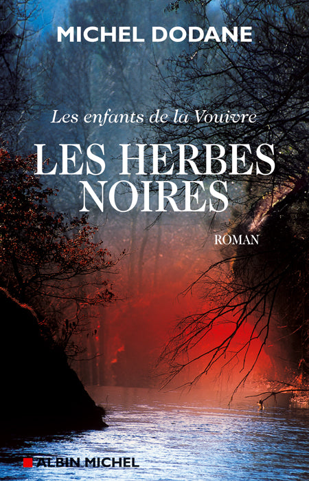 Les herbes noires - les enfants de la vouivre - tome 2