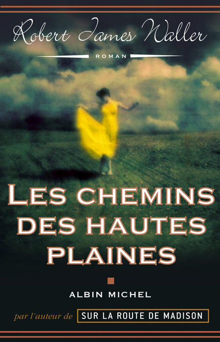 Les chemins des hautes plaines