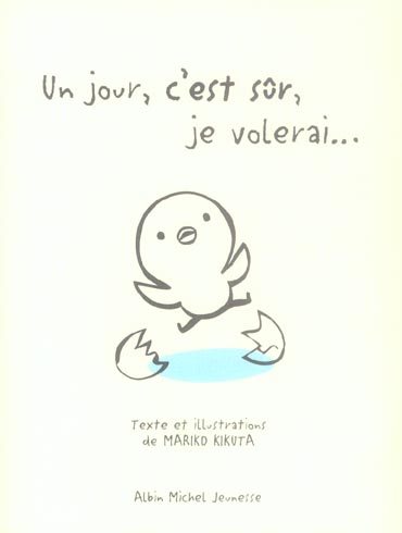 Un jour , c'est sur , je volerai