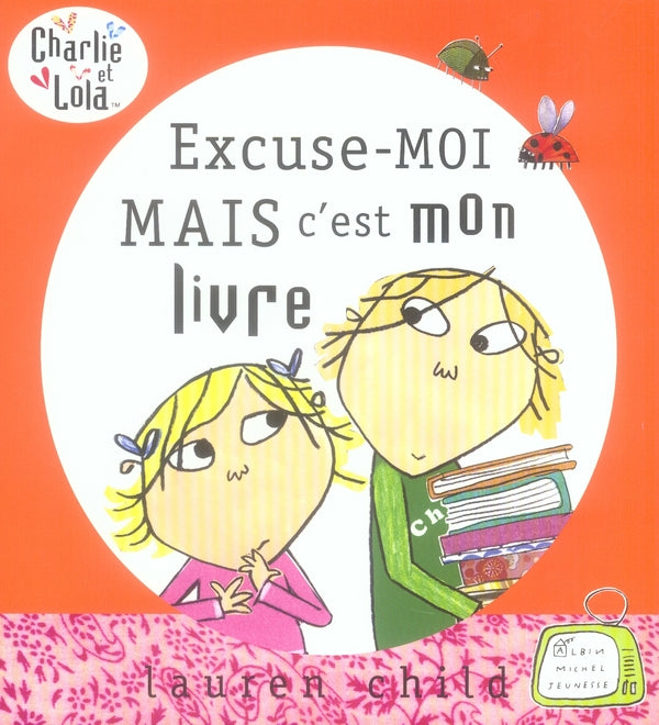 Excuse-moi, mais c'est mon livre