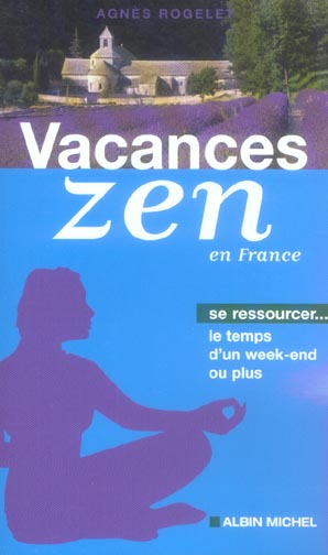 Vacances zen en france
