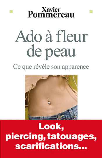 Ado a fleur de peau - ce que revele son apparence